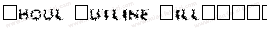 Ghoul Outline Fill字体转换